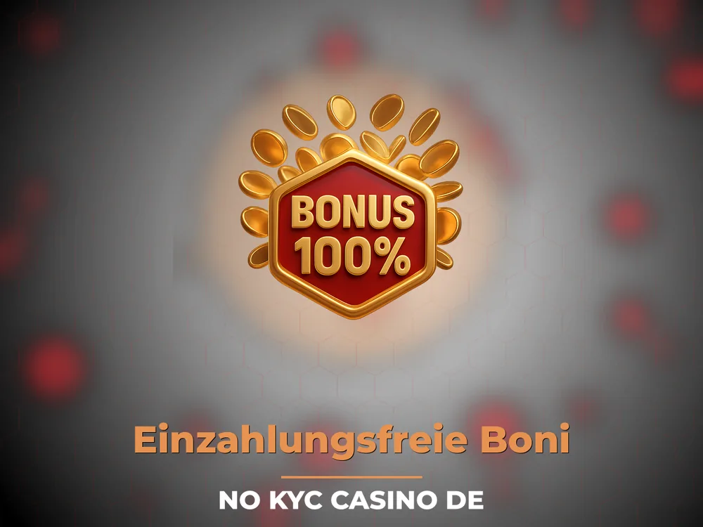 No Kyc Casino DE - Einzahlungsfreie Boni