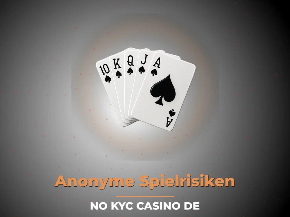 No Kyc Casino DE - Anonyme Spielrisiken